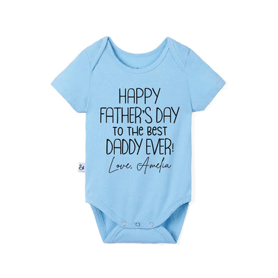 Custom Happy Best Daddy Ever Baby Onesie