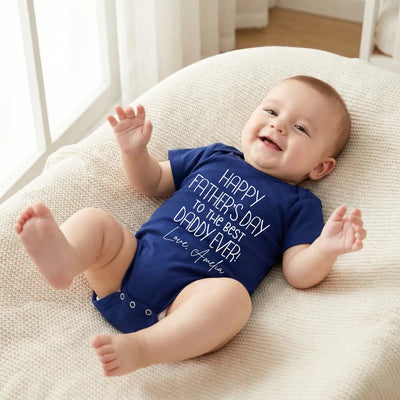 Custom Happy Best Daddy Ever Baby Onesie