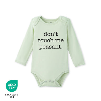 Don't Touch Me You Peasant Baby Bamboo Onesie
