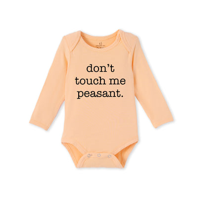 Don't Touch Me You Peasant Baby Bamboo Onesie