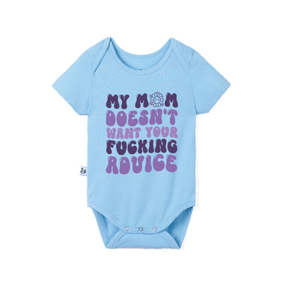 My mom doesn't want your advice Bamboo Baby Onesie