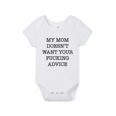 My Mom Doesn't Want Your Advice Bamboo Baby Bodysuit